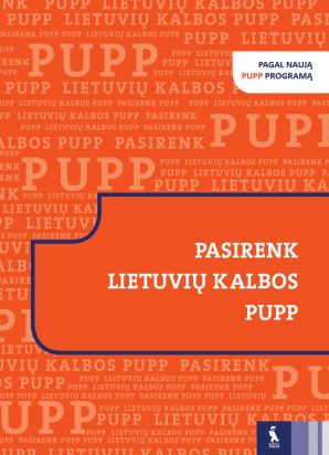Pasirenk lietuvių kalbos PUPP. Patarimai ir užduotys